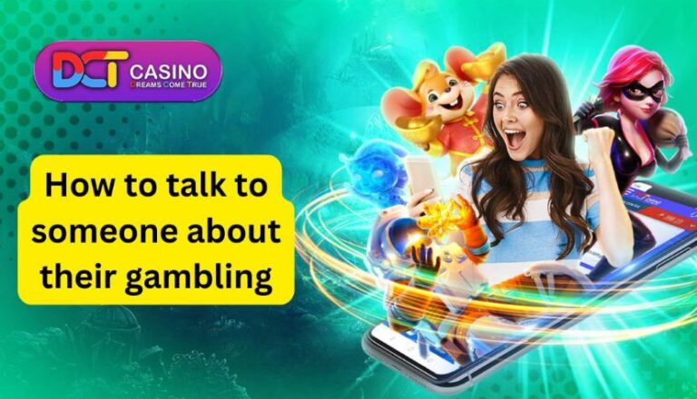 How to talk to someone about their gambling